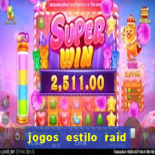 jogos estilo raid shadow legends